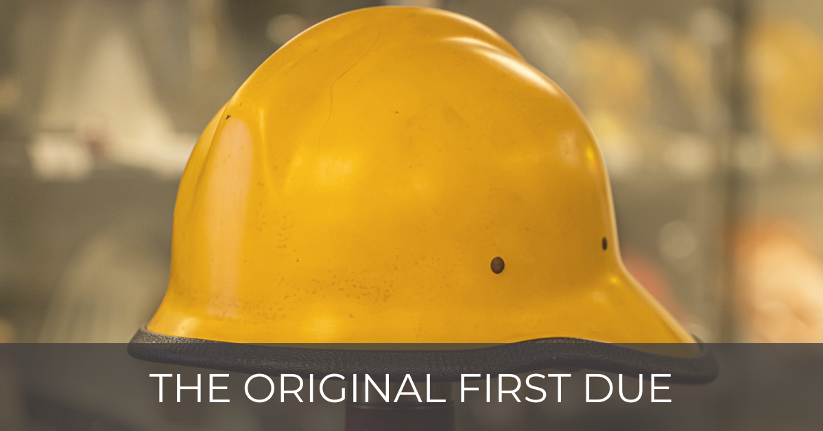 Museum Spotlight | The Original First Due