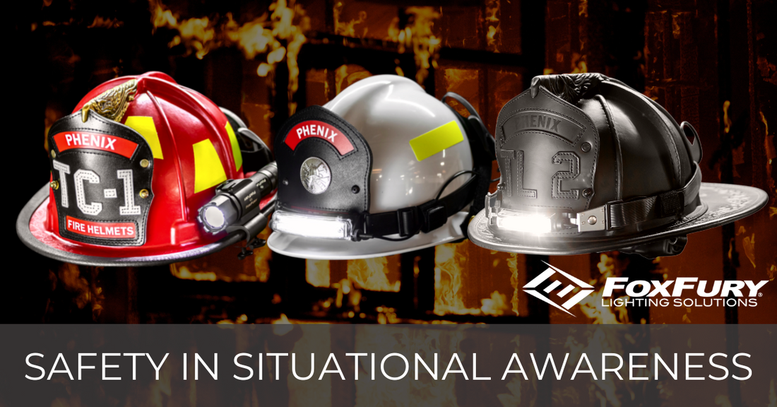 Safety in Situational Awareness | FoxFury